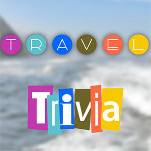 Travel Trivia